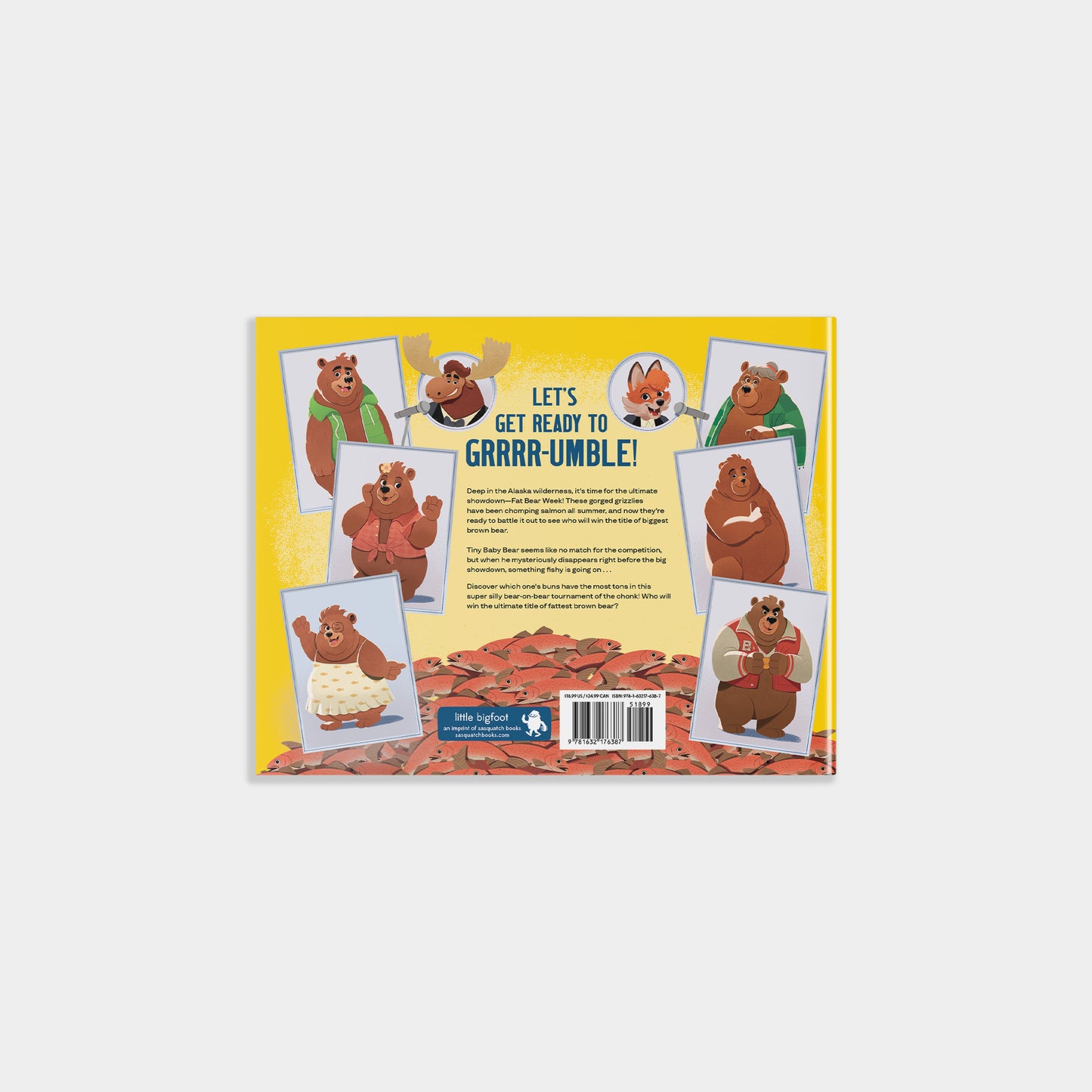 back cover is yellow and show various cartoon illustrations of bears with a giant pile of salmon at the bottom. Text reads: Let's Get Read to GRRRR-UMBLE!