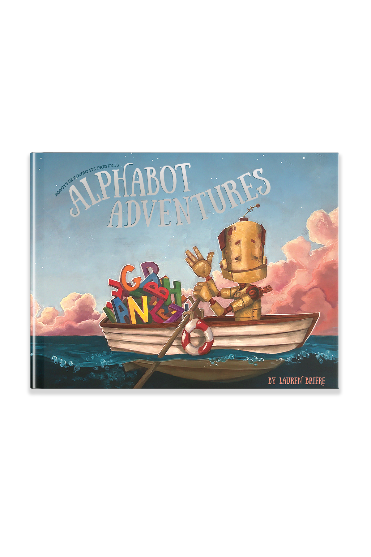 Alphabot Adventures by Lauren Briére