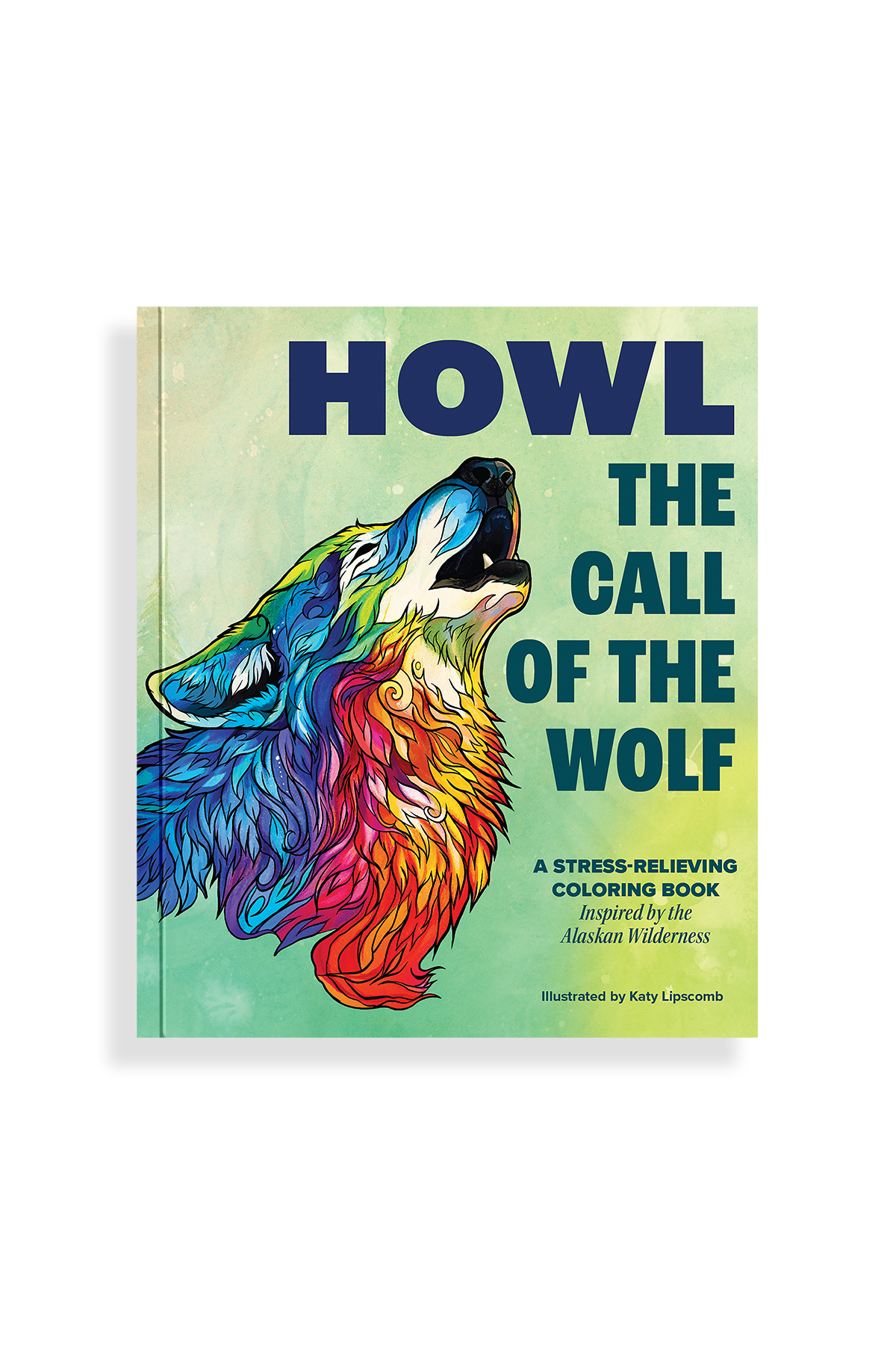 Colorful book cover of 'Howl: The Call of the Wolf' with a wolf illustration on a white background.
