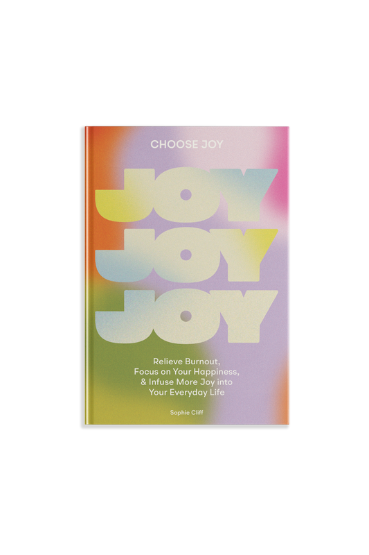 Choose Joy by Sophie Cliff