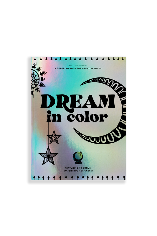 Dream in Color by Brita Lynn Thompson