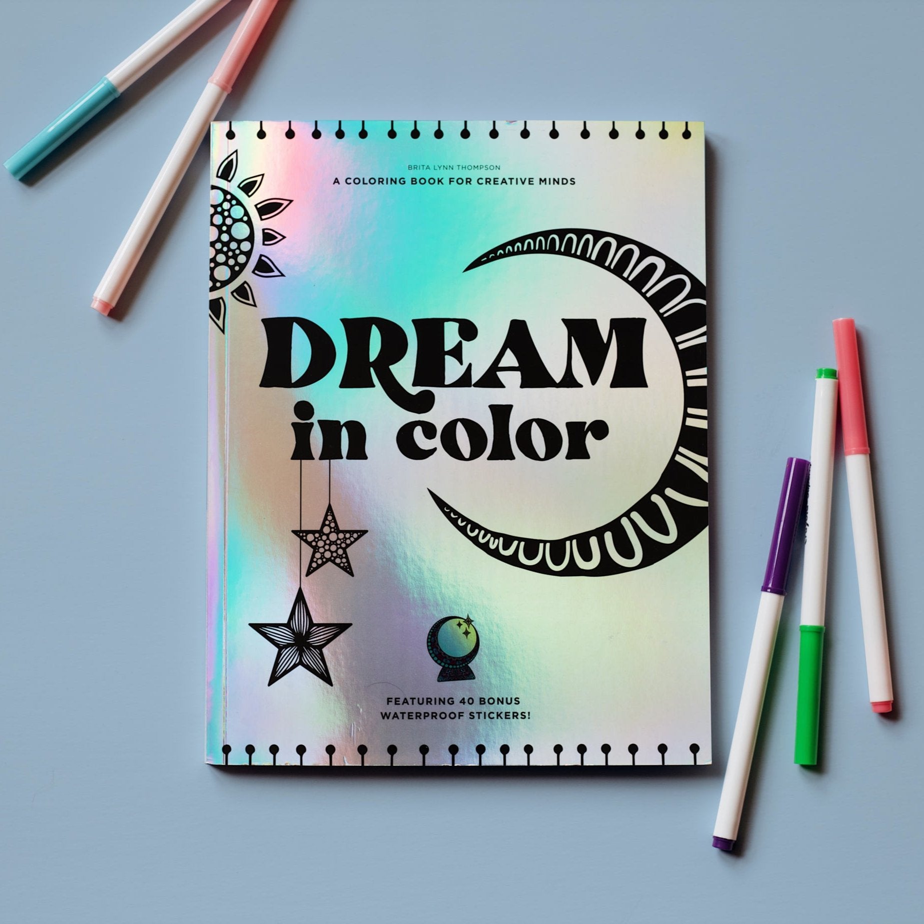 Dream in Color by Brita Lynn Thompson
