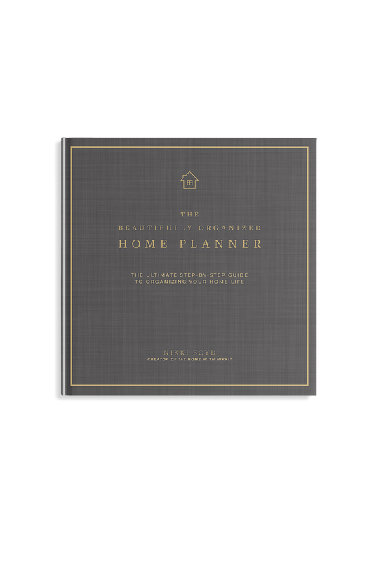 Beautifully Organized Home Planner by Nikki Boyd