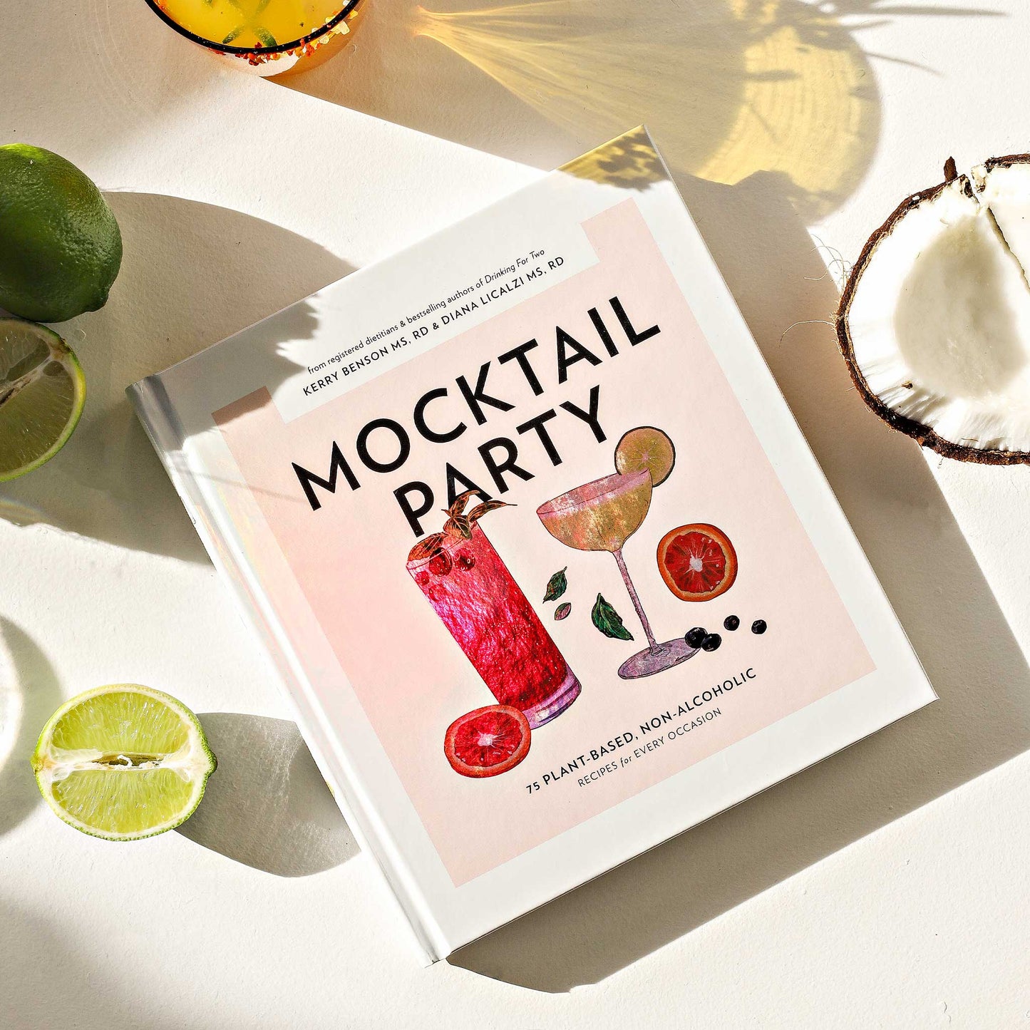 Mocktail Party by Diana Licalzi, MS, RD & Kerry Benson, MS, RD