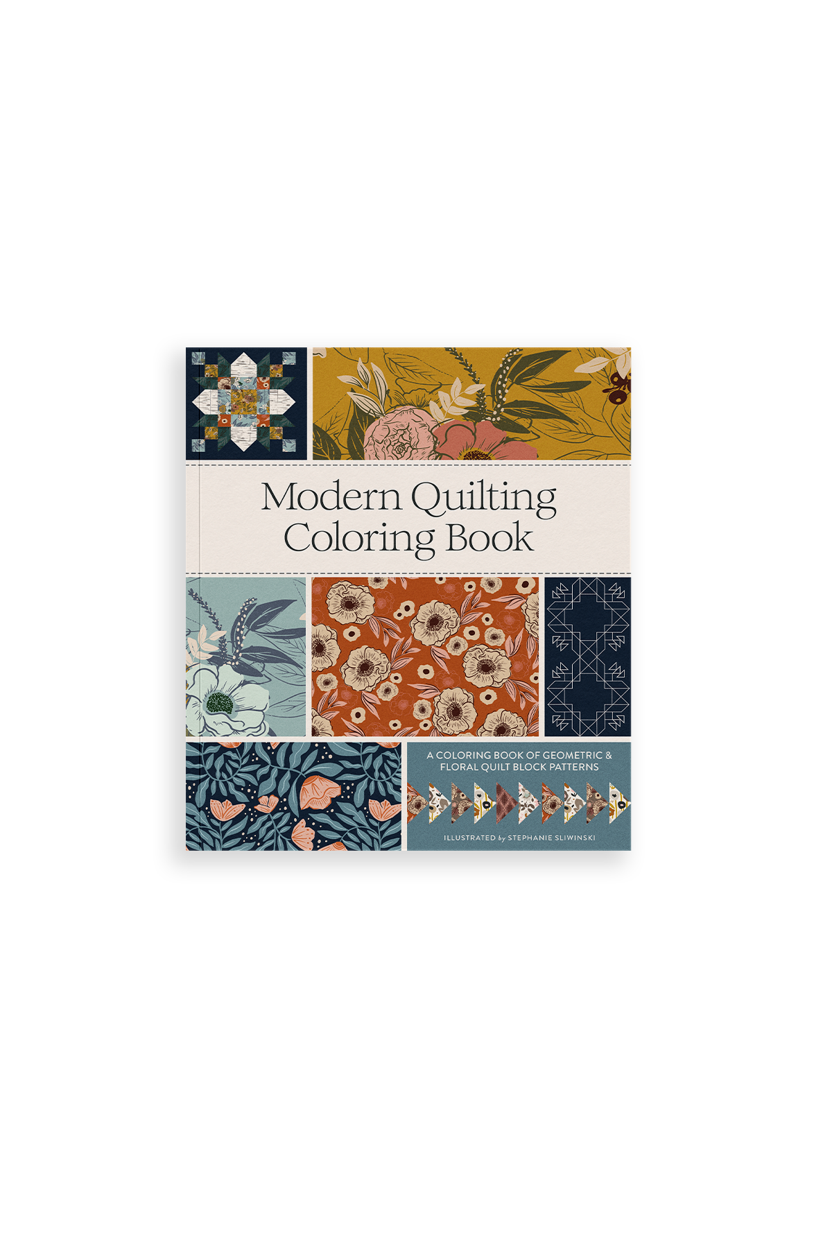 Modern Quilting Coloring Book by Stephanie Sliwinski