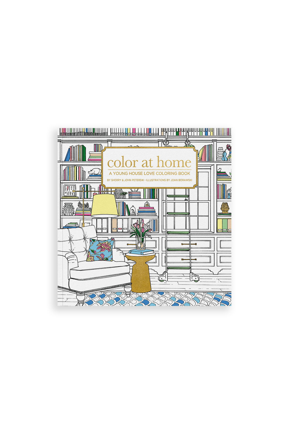 Color At Home by Sherry & John Petersik