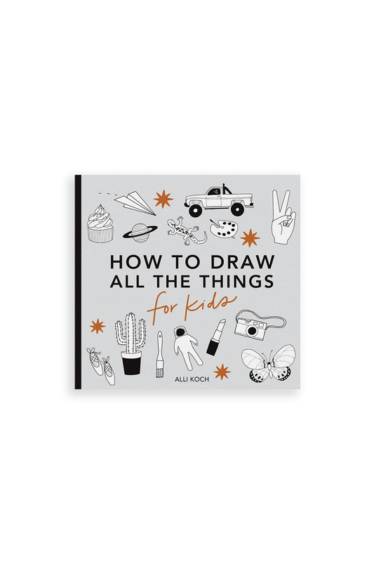 How To Draw All The Things For Kids (Mini) by Alli Koch