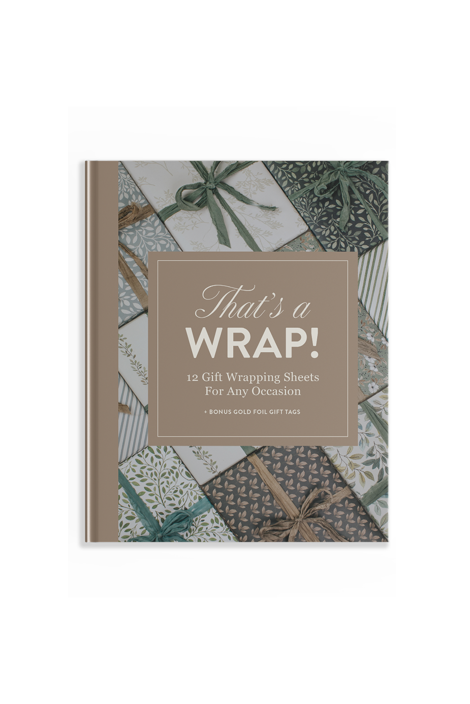 That's A Wrap! : 12 Gift Wrapping Sheets for Any Occasion by Korie Herold