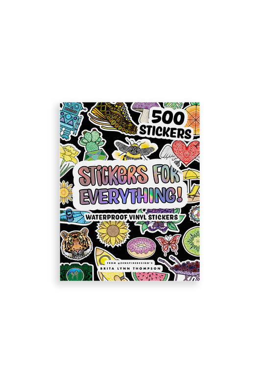 Stickers for Everything: 500 Waterproof Stickers by Brita Lynn Thompson