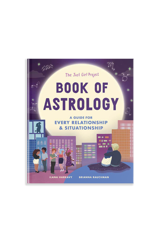 The Just Girl Project Book of Astrology