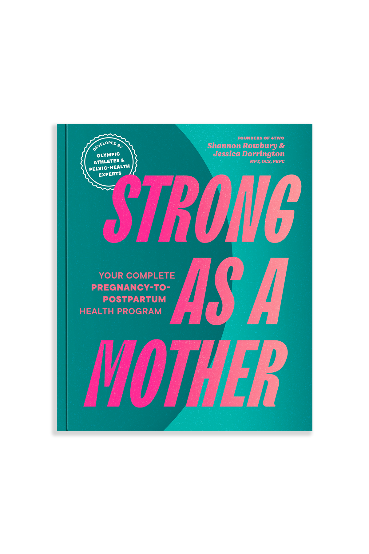 Book cover of 'Strong as a Mother' with teal background and pink text.