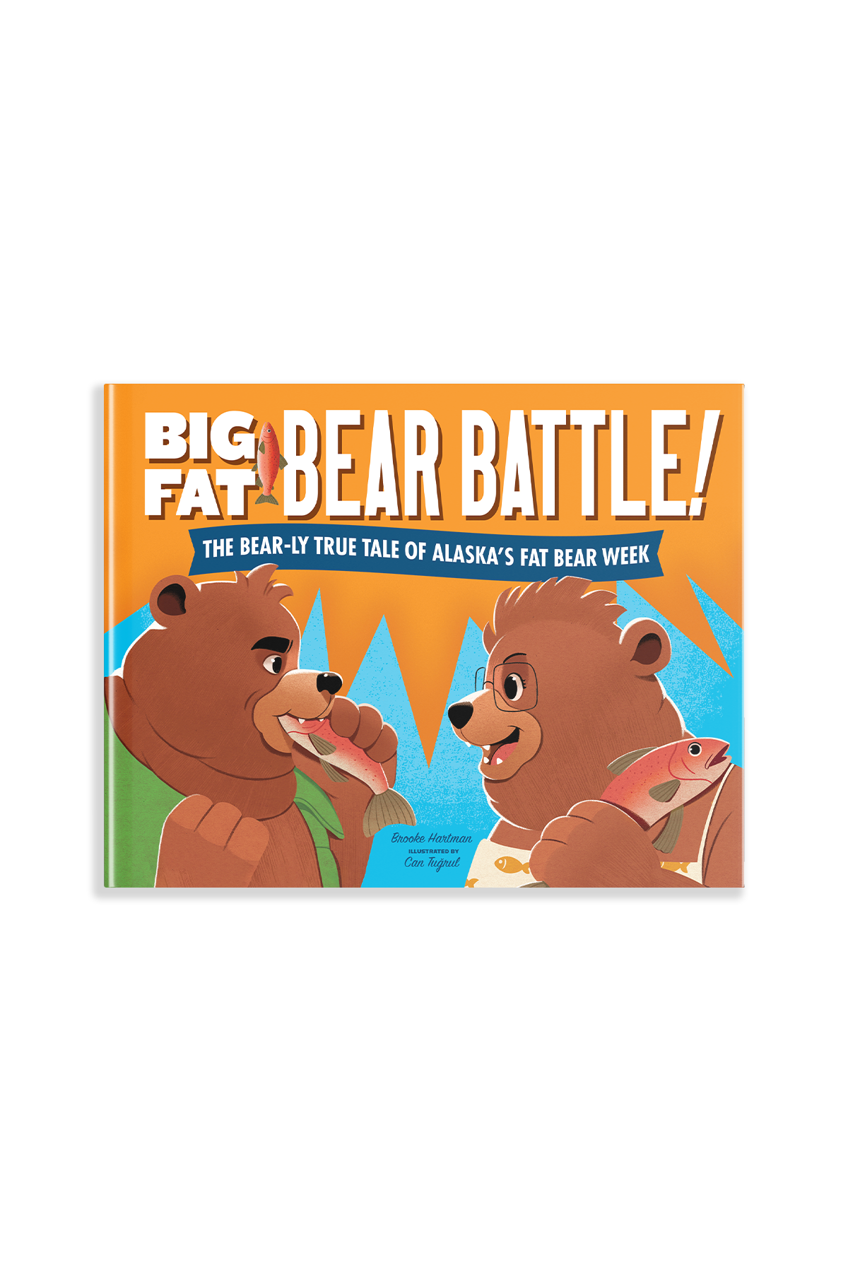 Cover has an orange and blue background with two cartoon illustrated bears. One is biting into a salmon, and the other is holding a salmon. 