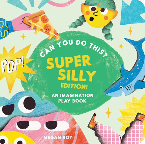 Book cover of 'Can You Do This? Super Silly Edition!' with colorful illustrations and text.