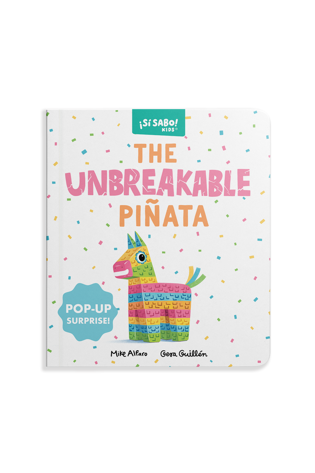 The Unbreakable Piñata a bilingual board book for kids with a confetti on the cover and a piñata