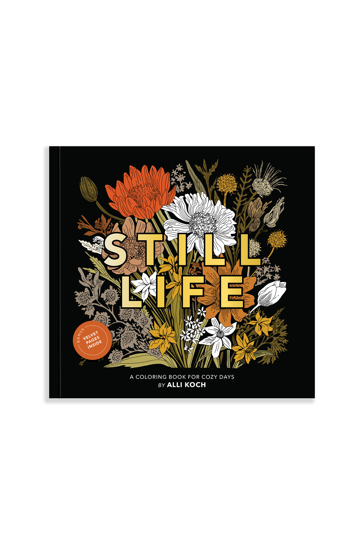 Book cover of 'Still Life' with floral design and text on a black background