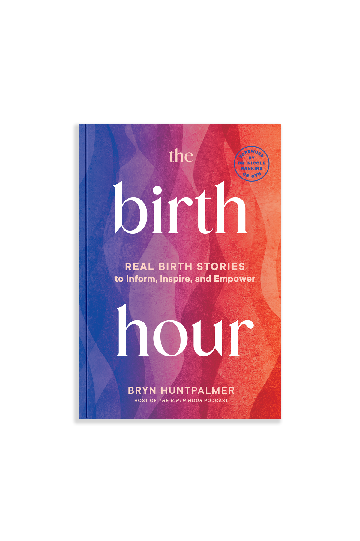 Book cover of 'The Birth Hour' with a colorful design on a white background
