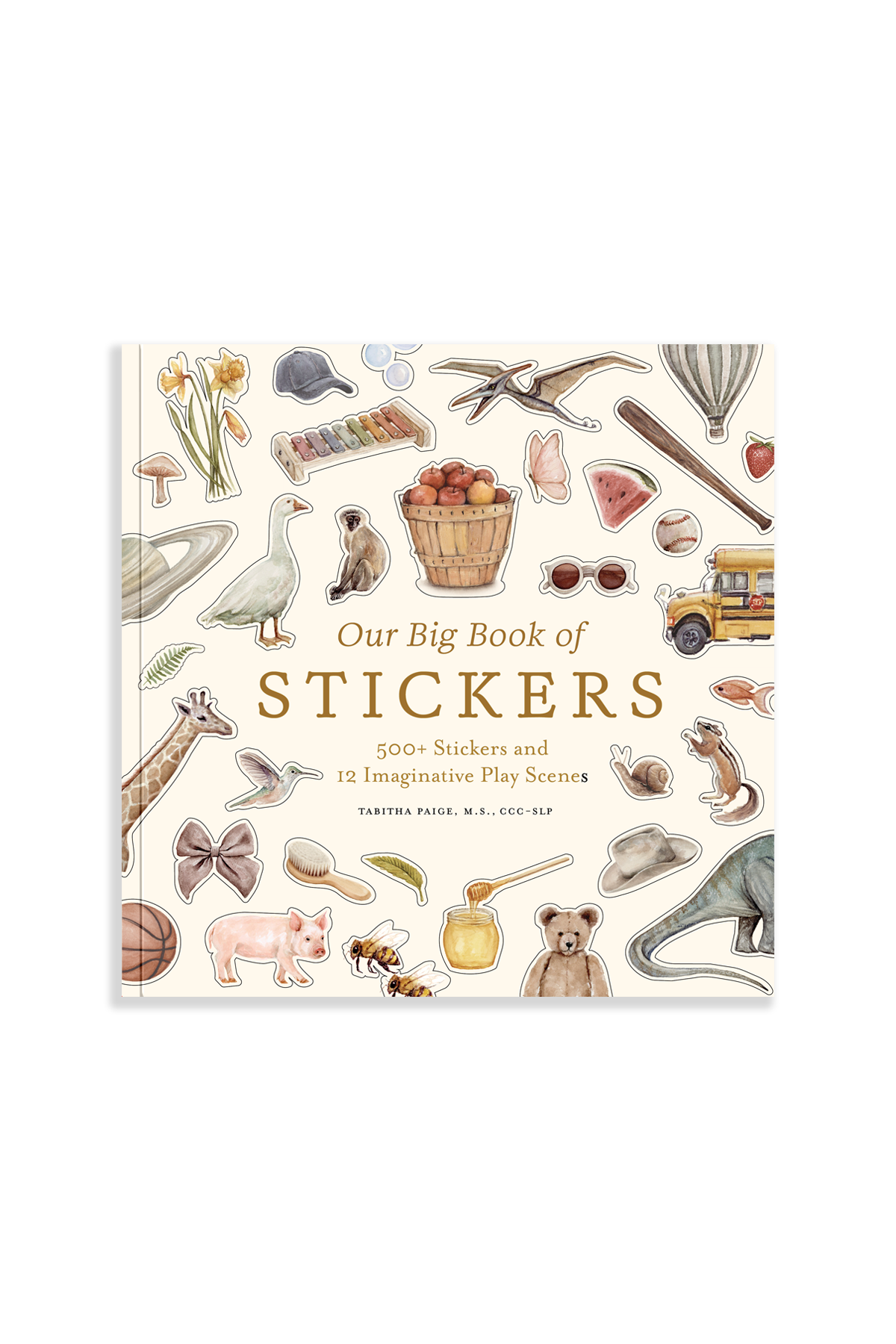 book cover of 'Our Big Book of Stickers' is beige with a variety of stickers on the cover of a food, instruments, animals, sports, transportation, and objects around the house. 