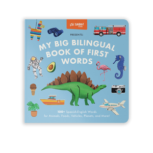 My Big Bilingual Book of First Words – Blue Star Press My Big Bilingual Book of First Words – Blue Star Press