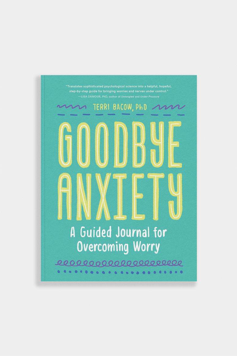 Goodbye, Anxiety